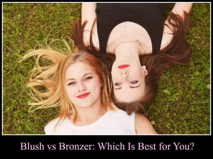 Blush vs bronzer: which is best for you?